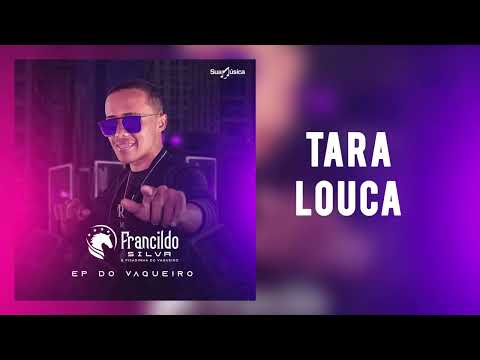 Pisadinha Do Vaqueiro - Tara Louca