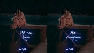 Download lagu Adi nee… ingae💞Chotta chotta nanaiyuthu💞female version❤️Tamil love whatsapp status song ||GKN Editz mp3