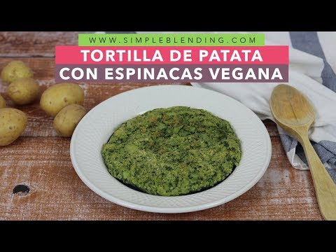 TORTILLA DE PATATAS CON ESPINACAS VEGANA | La mejor tortilla sin huevo | Tortilla vegana