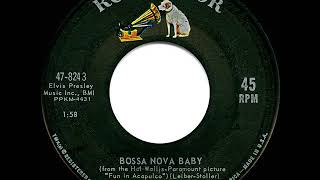 1963 HITS ARCHIVE: Bossa Nova Baby - Elvis Presley