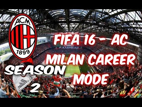 Fifa 16 AC Milan Career Mode - S2 E2 | Big Signings!