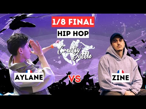 CREATIV’ BATTLE 2023 | AYLANE vs ZINE | 1/8 FINAL HIP HOP