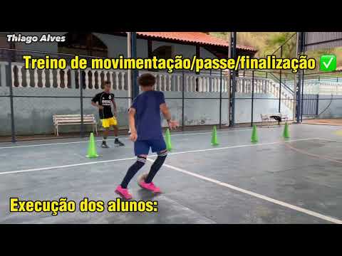 Treino de futsal ✅⚽️.     Passe✅ Movimentação✅. Finalização✅ AULA COM PROFESSOR THIAGO ALVES ⚽️✅