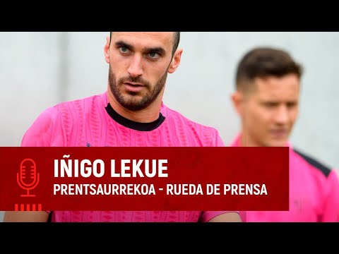 🎙️ Iñigo Lekue | Rueda de prensa | Prentsaurrekoa