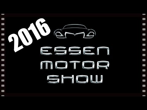 ESSEN MOTOR SHOW 2016 AUSFLUG!!! - Techcheck