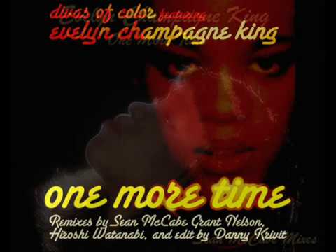 divas of color Feat.  Evelyn Champagne King   -  One More Time   ( Sean McCabe Remix )