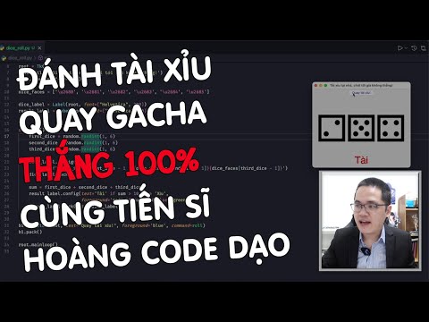 Toán dạy bạn đánh Tài Xỉu thắng 100%, quay Gacha bách phát bách trúng