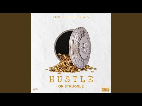 Hustle or Struggle