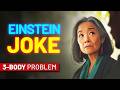 The Secret Message In The Einstein Joke 3 Body Problem