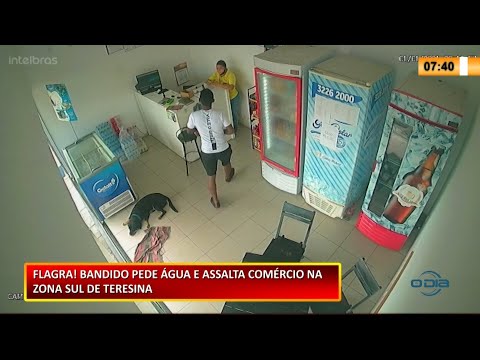 Bandido pede água e assalta comércio na Zona Sul de Teresina 12 01 2021