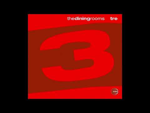 The Dining Rooms - Tunnel (feat. Sean Martin)