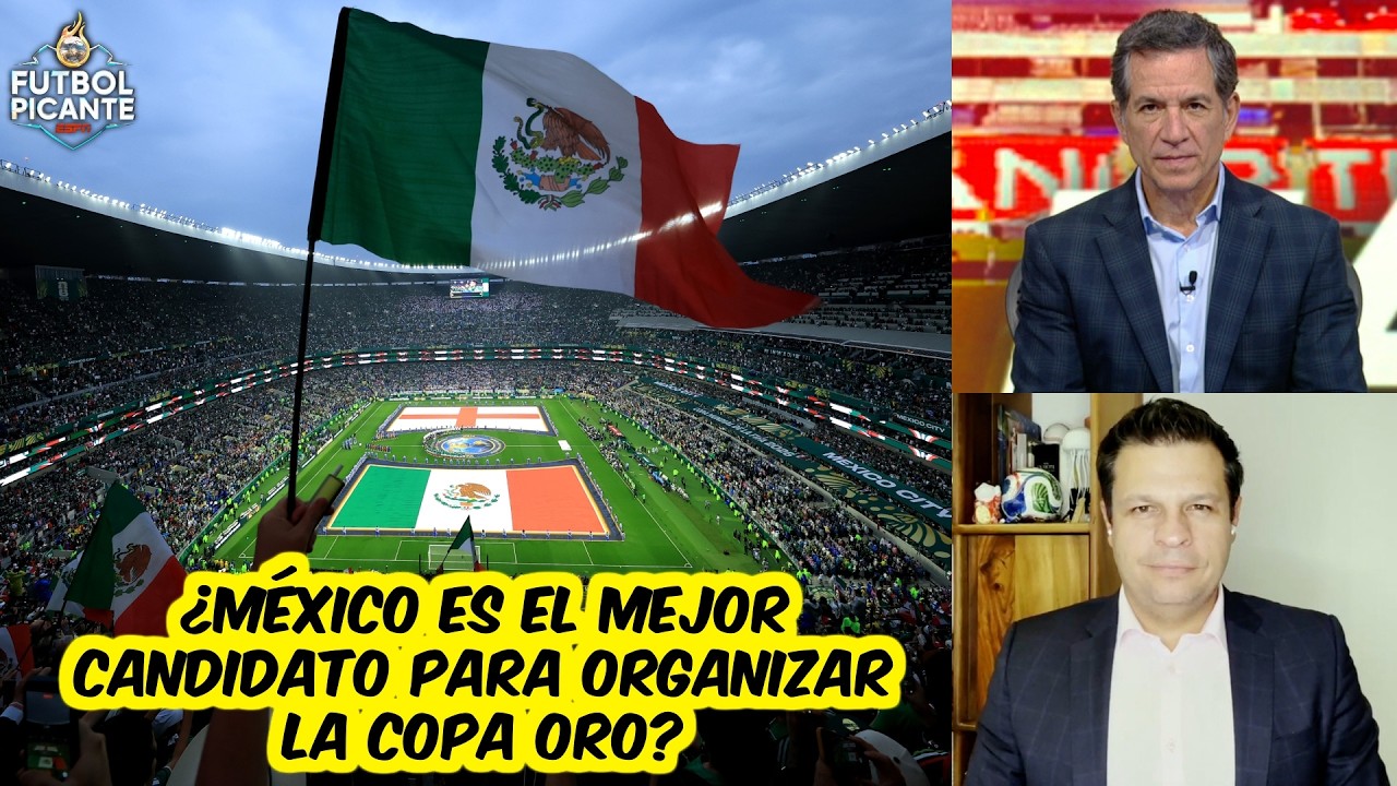 MÉXICO QUIERE RECUPERAR LA COPA ORO. El plan de FMF para volver a ser sede en 2027 | Futbol Picante