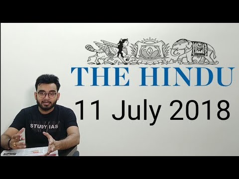 11 JULY 2018 The Hindu Newspaper Analysis in Hindi (हिंदी में) - News Articles for Current Affairs