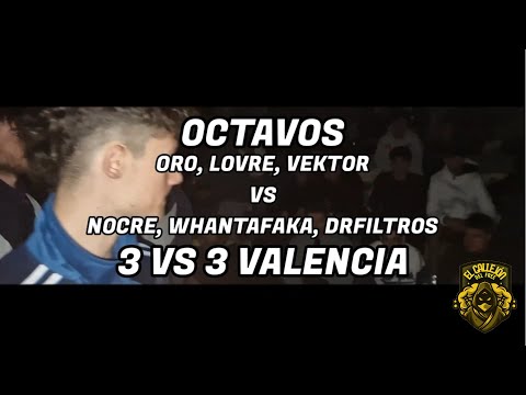 NOCRE DR FILTROS WHANTAFAKA VS ORO LOVRE VECTOR II OCTAVOS II 3 VS 3 VLC