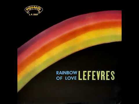 The LeFevres - Album: Rainbow Of Love