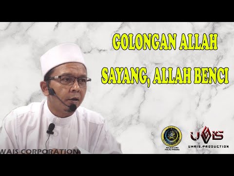 Golongan yang Allah Sayang & Benci | Ustaz Mohd Lukmanul Hakim Hj Mokhtar