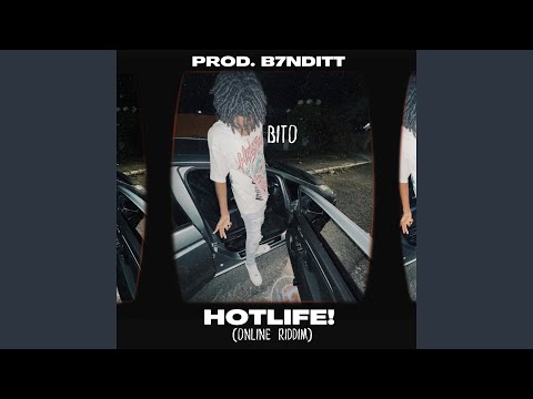 Hotlife! (Online Riddim)