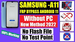 Samsung A11 FRP Bypass Android 11 Without PC New Method 2022