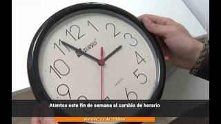 Cambia la hora este domingo: a las dos ser&aacute; la una