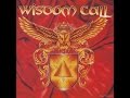 Wisdom Call - Wisdom Call (Full Album) 