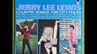 Jerry Lee Lewis - City Lights