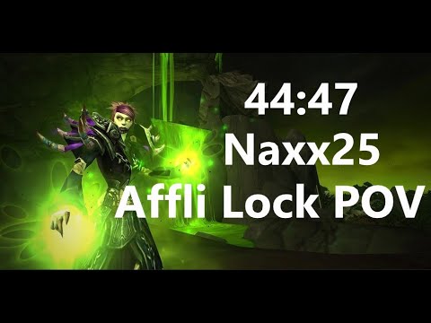 None of the Above 44:47 Naxx25 - Affliction Warlock POV