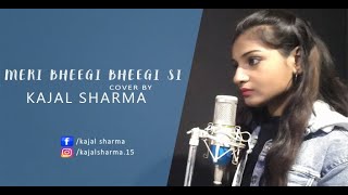 Meri Bheegi Bheegi Si | Female Version - YouTube