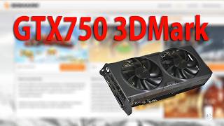 EVGA GTX 750 Ti: 3Dmark Test Video