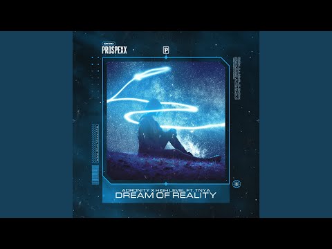 Dream Of Reality (Original Mix)