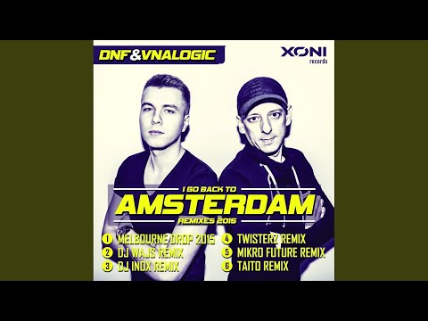 I Go Back To Amsterdam (DJ Inox Remix)