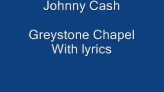 Johnny Cash - Greystone Chapel live from Folsom prison