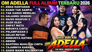 Download lagu EMAS HANTARAN - DIFARINA INDRA FEAT FENDIK ADELLA || OM ADELLA FULL ALBUM TERBARU 2026 mp3