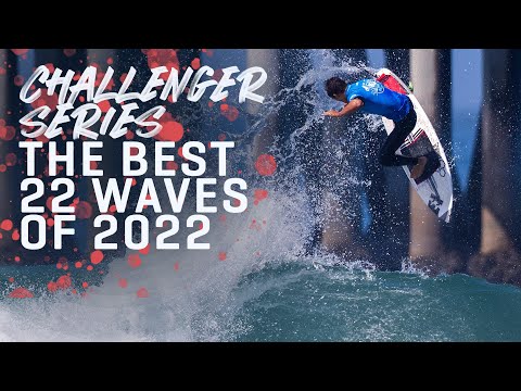 The Best 22 Waves Of The 2022 Challenger Series