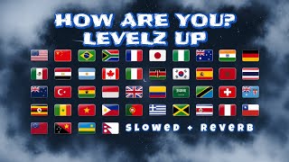 Download lagu Levelz UP - How Are You? (Slowed   Reverb) Lyrics mp3