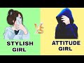 Stylish  Girl VS Attitude  Girl || Stylish  VS Attitude