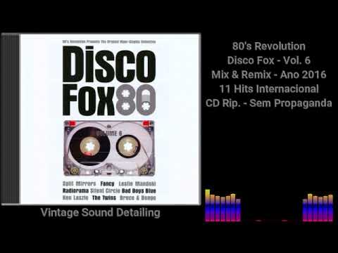 80's Revolution - Disco Fox - Vol. 6 - Mix & Remix - Ano 2016 - 11 Hits Internacional - CD Rip.