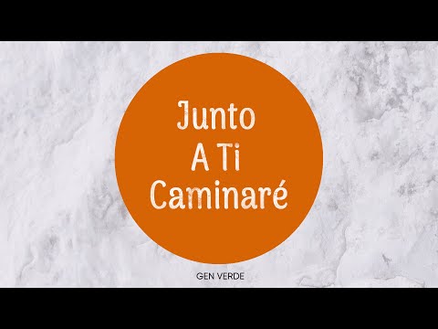 Gen Verde - Junto A Ti Caminaré (Official Lyric Video)
