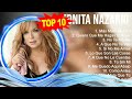 E D N I T A N A Z A R I O Greatest Hits Full Album Best Latino Songs Of E D N I T A N A Z A R
