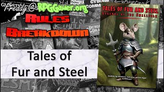 Tales of Fur and Steel (RPGGamer, 2023) | Rules Breakdown