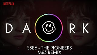 Download lagu DARK Season 3 Soundtrack | Episode 6 Song | The Pioneers M83 Remix mp3 Download lagu DARK Season 3 Soundtrack | Episode 6 Song | The Pioneers M83 Remix mp3