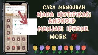 Download lagu Cara Mengubah Nada Notifikasi Android Menjadi iPhone | work 💯 mp3