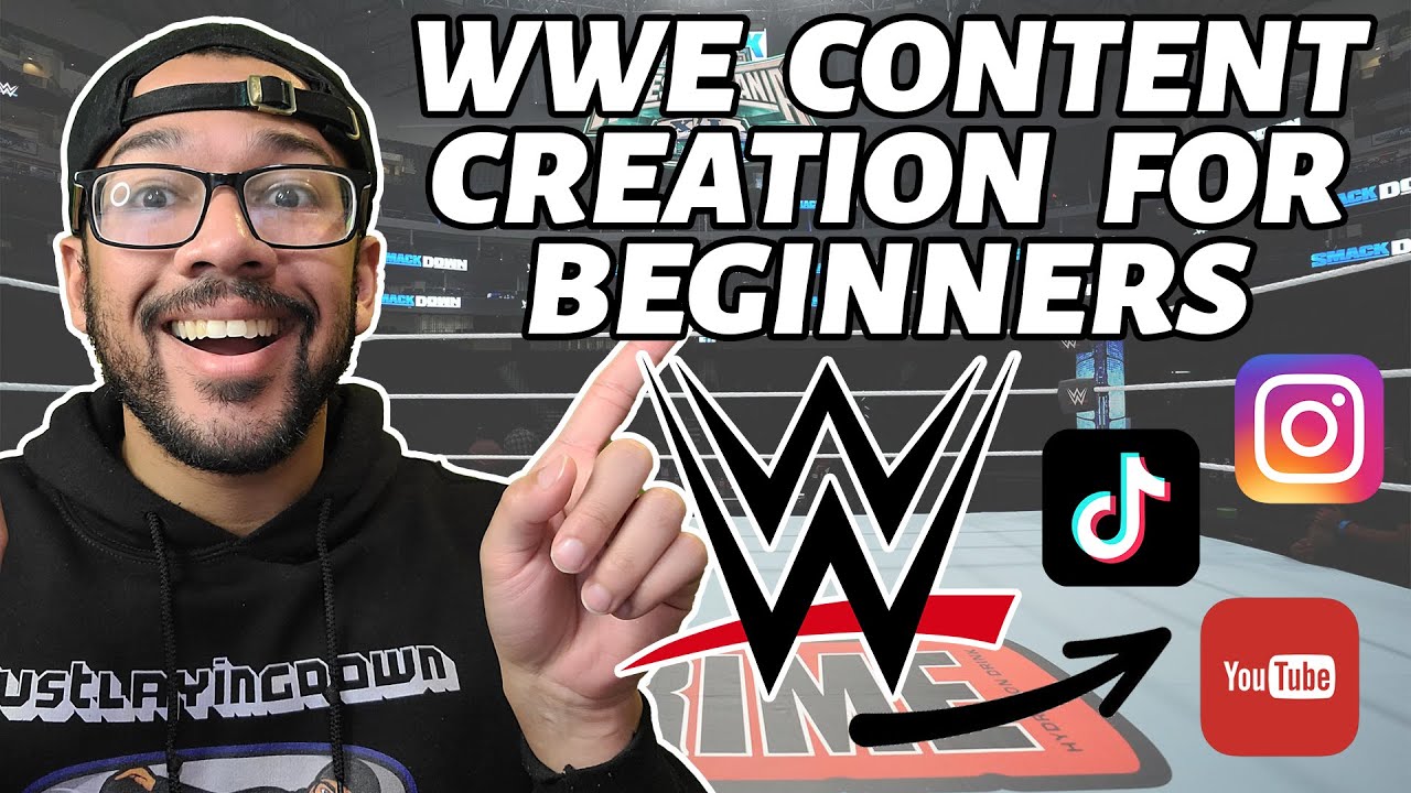 Watch this if you want to get into WWE Content Creation