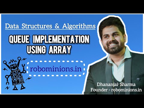 Dsa38 Queue Implementation Using Array Line By Line Code Explanation