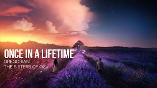 Download lagu GREGORIAN - Once In A Lifetime Ft. The Sisters Of Oz [ VINYL Record - SU Edit ] mp3