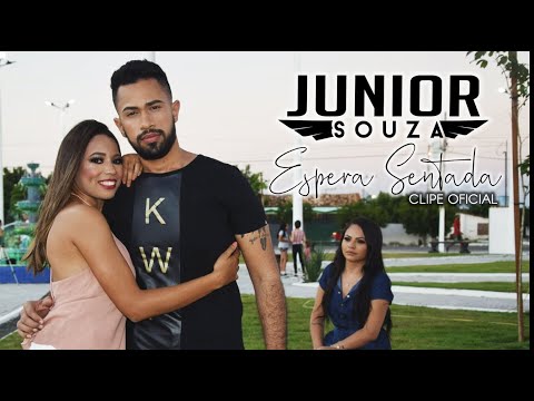 JUNIOR SOUZA - ESPERA SENTADA (CLIPE OFICIAL)