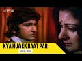 Kya Hua Ek Baat Par Lyrical Video Amit Kumar Teri Kasam