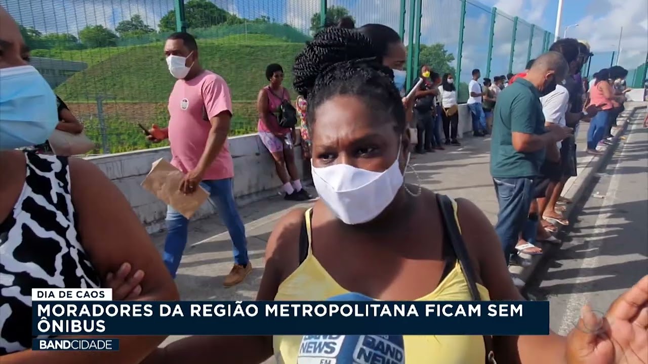 Band Cidade - Moradores da Região Metropolitana de Salvador ficam sem ônibus