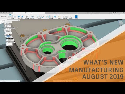 What's New in Fusion 360 Manufacturing - August 2019
