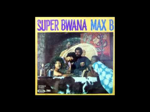 Max B - Super Bwana