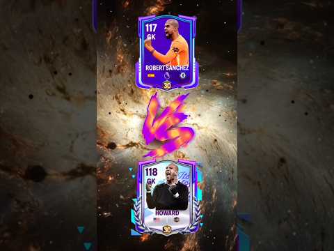 WHO IS BETTER??? Robert Sánchez 112 GK 🆚 Tim Howard 113 GK #fcmobile